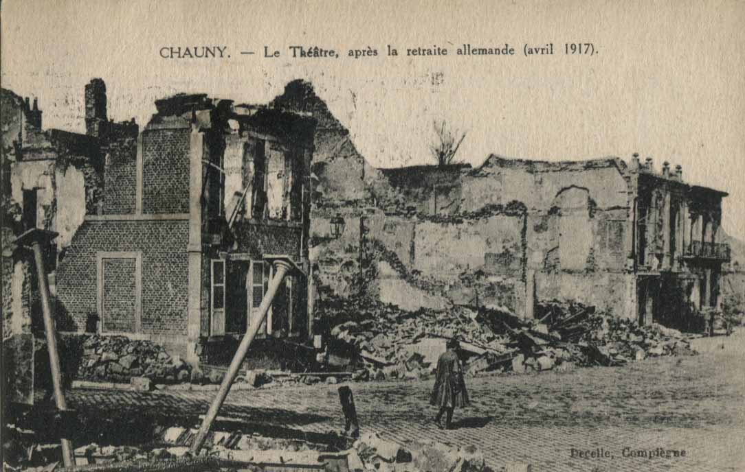 Chauny. Le Théatre aprés le ritraite allemande, avril 1917